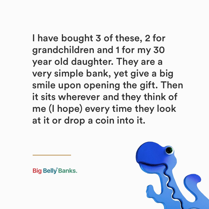 Customer review testimonial for Big Belly Banks about buying 3 banks as gifts for grandchildren and 30-year-old daughter with blue dinosaur bank graphic